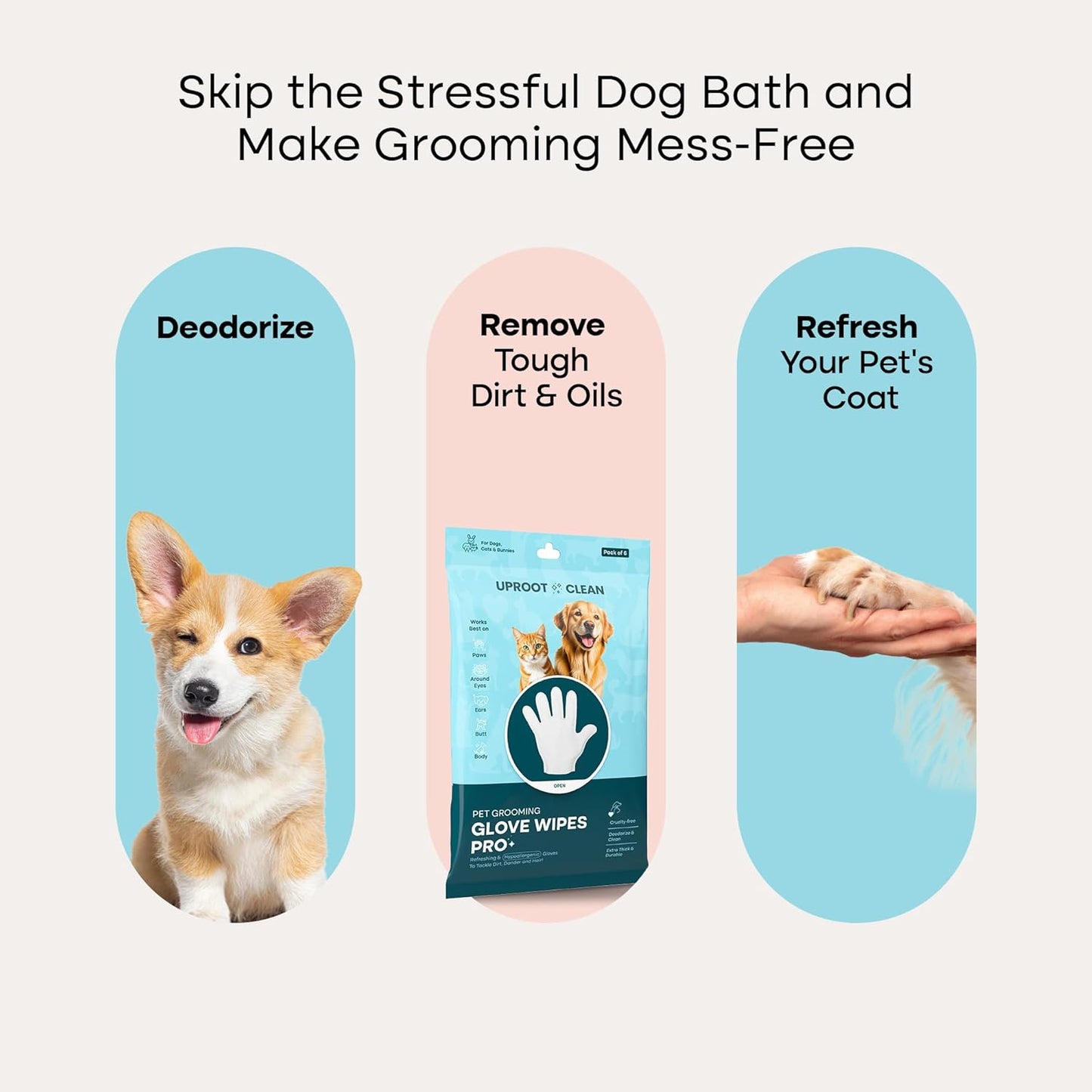 Uproot Clean Easy Pet Hygiene Bundle: Dog Ear Cleaner Finger Wipes, Cat Eye Wipes, Dog Paw Cleaner, & Pre-Soaked QuickClean Gloves Pro - Save Time After Messy Walks and Keep Your Furry Pals Tidy