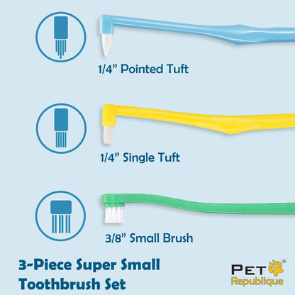 Pet Republique Extra Small Breed Toothbrush Kit for Dogs & Cats, 1/4” PointedBrush, 1/4” FlatBrush, 3/8” RegularBrush (3-Piece Kit); Works on Yorkie, Chihuahua, Pomeranian, and Miniature Breeds