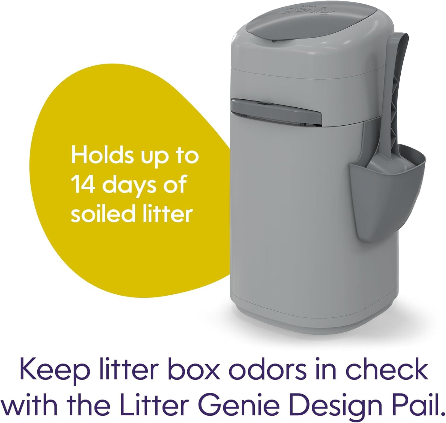 Litter Genie Design Pail Includes a Refill That can Last up to 2 Months, a Scoop, and a Scoop Holder.