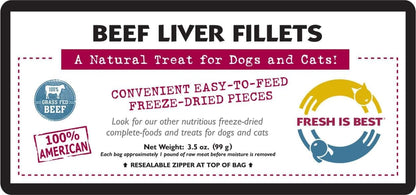 Fresh Is Best - Freeze Dried Beef Liver Fillet Treats for Dogs & Cats, 3.5 OZ