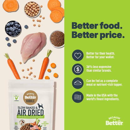 Because It's Better Slow Baked and Air Dried Dog Food, Real Chicken and Veggies, 1lb Bag, Complete and Balanced Dry Dog Food, for All Life Stages