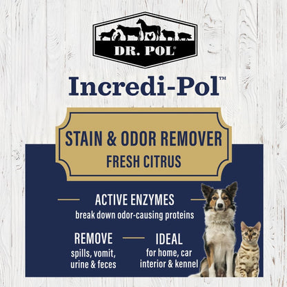Dr. Pol Incredi-Pol Stain & Odor Remover | Eliminates Dirt, Urine & Feces | Safe and Effective Around Pets & Their Favorite Spots | Trigger Spray for Easy Use | 16 oz | Fresh Citrus