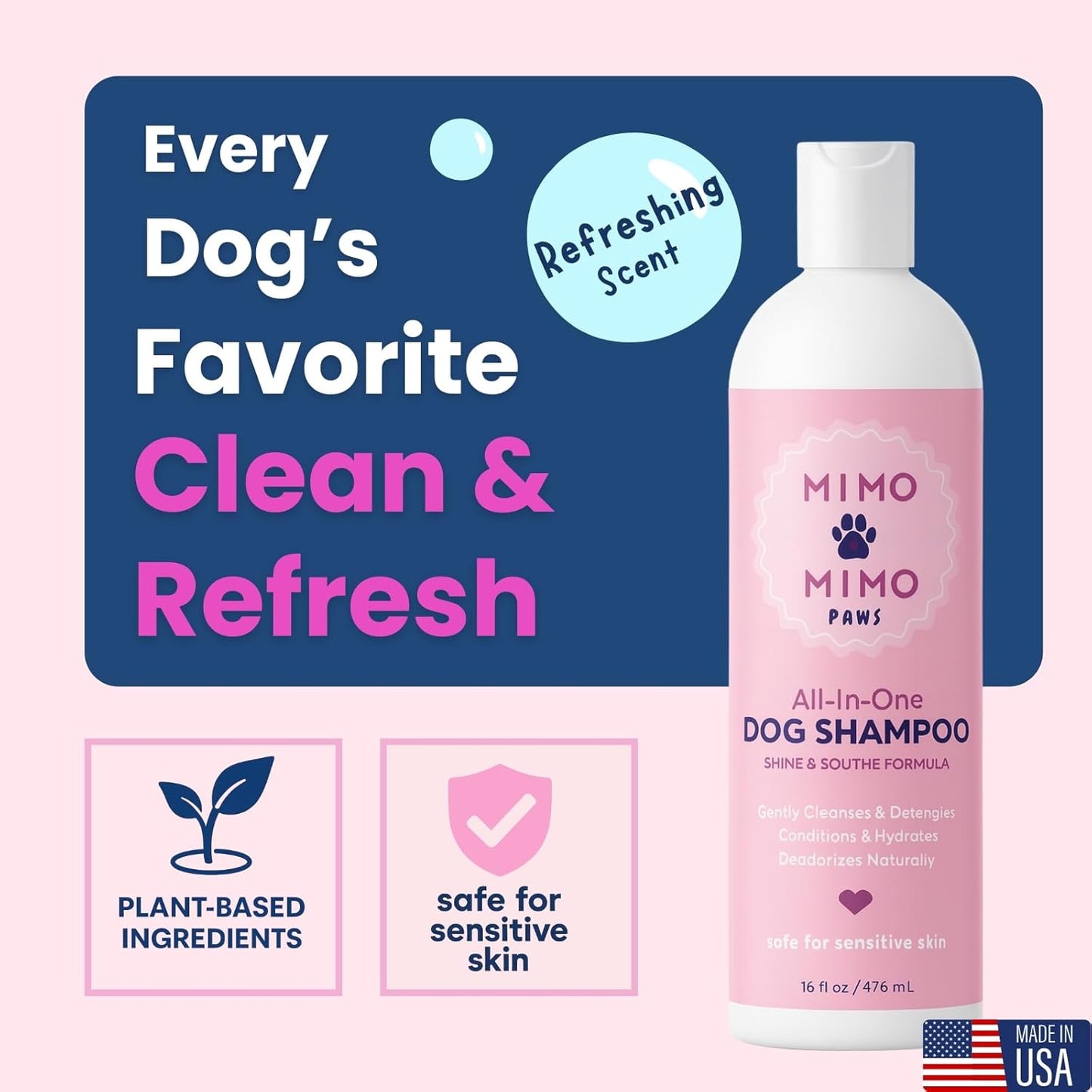All-in-One Dog Shampoo for Sensitive Skin, Hydrating, Detangling, and Deodorizing Care. All-Natural Ingredients Soothe Itchy Skin. No Parabens Or Harsh Chemicals. Refreshing Scent. Made in USA 16 oz.