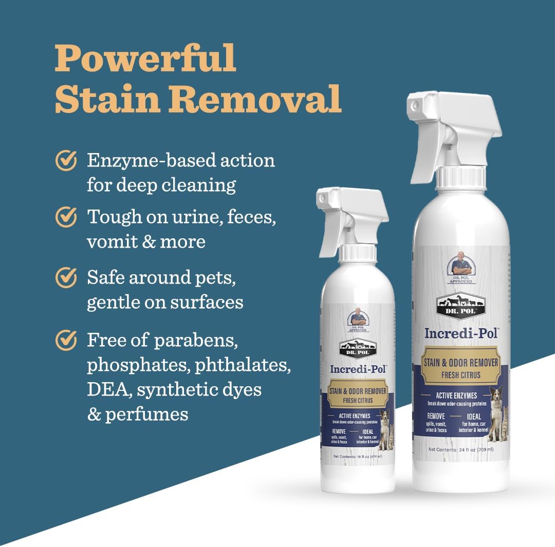 Dr. Pol Incredi-Pol Stain & Odor Remover | Eliminates Dirt, Urine & Feces | Safe and Effective Around Pets & Their Favorite Spots | Trigger Spray for Easy Use | 16 oz | Fresh Citrus