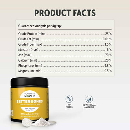 Four Leaf Rover Better Bones Bone Meal for Dogs - Dog Calcium Supplement for Healthy Joints, Teeth, & Bones - from 100% Grass-Fed New Zealand Beef Bone