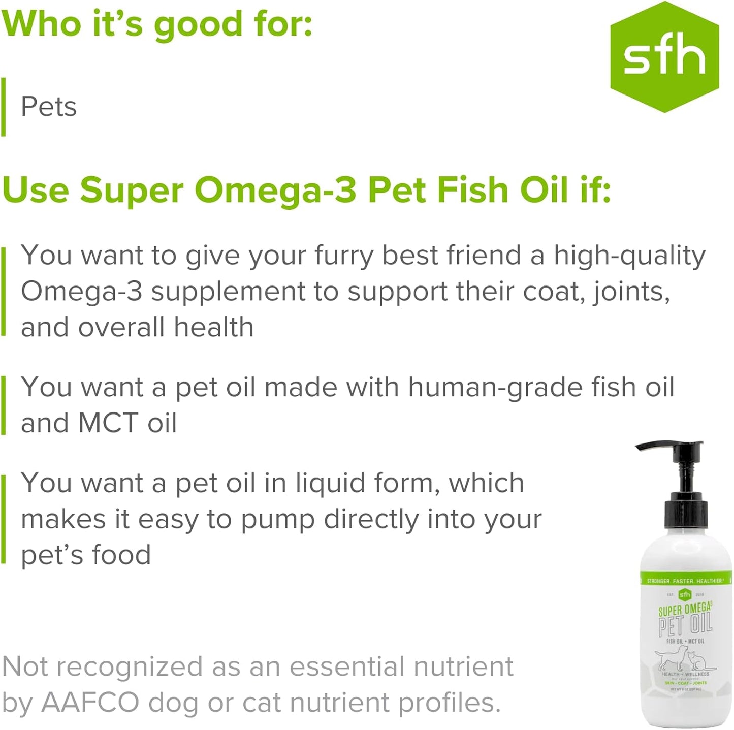 SFH Super Omega 3 + MCT Pet Oil | Fish Oil + Coconut Oil | for All Pets | Increases Energy, Supports Skin, Coat, Joint, Heart, and Immune System Health | Liquid Form Easy to Dispense (8 oz)