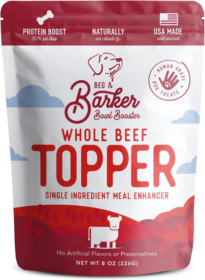 Beg & Barker Beef Dog Food Toppers (8 Ounce, Pack of 1) – 100% Made in USA Single Ingredient Meal Topper for Picky Eaters – Meal Enhancer with Whole Beef – Meal Mixers for Dogs, Human Grade