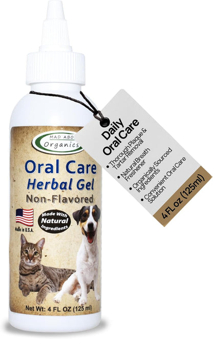Daily Oral Care Herbal Gel for Dogs & Cats - Non-Flavored, Fast-Acting Plaque & Tartar Remover, Naturally Freshens Breath, Easy to Apply for Complete Dental Care, 4oz Bottle