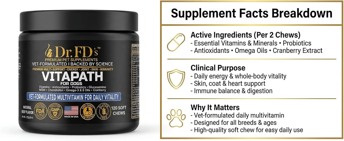 Dr. FD’s VitaPath – Daily Multivitamin for Dogs | Vitamins, Antioxidants & Omegas for Skin, Coat, Immune & Metabolic Health | Natural Beef Flavor | 120 Soft Chews