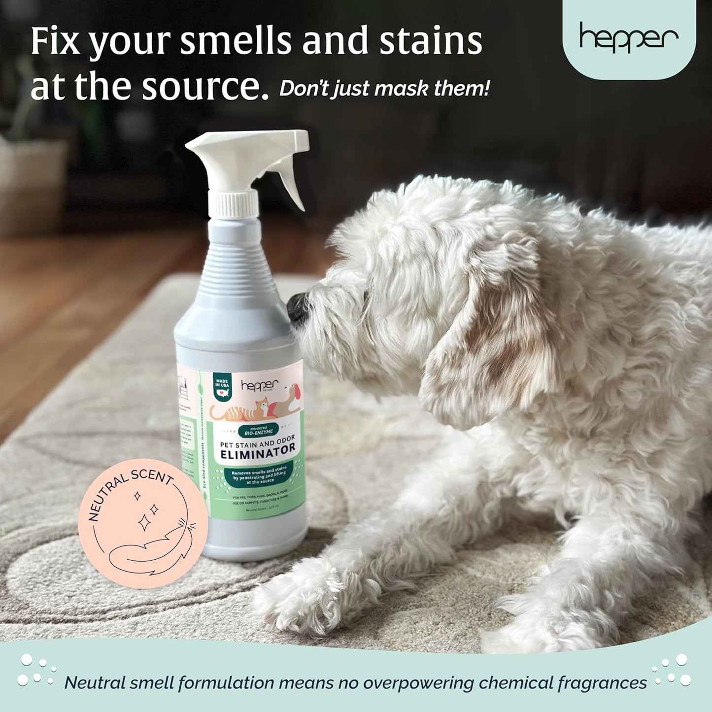 Hepper Advanced Bio-Enzyme Pet Stain & Odor Eliminator Spray - Smell, Stain & Urine Remover for Cats, Dogs & Other Animals - 32oz Spray Safe for the Home - Neutral