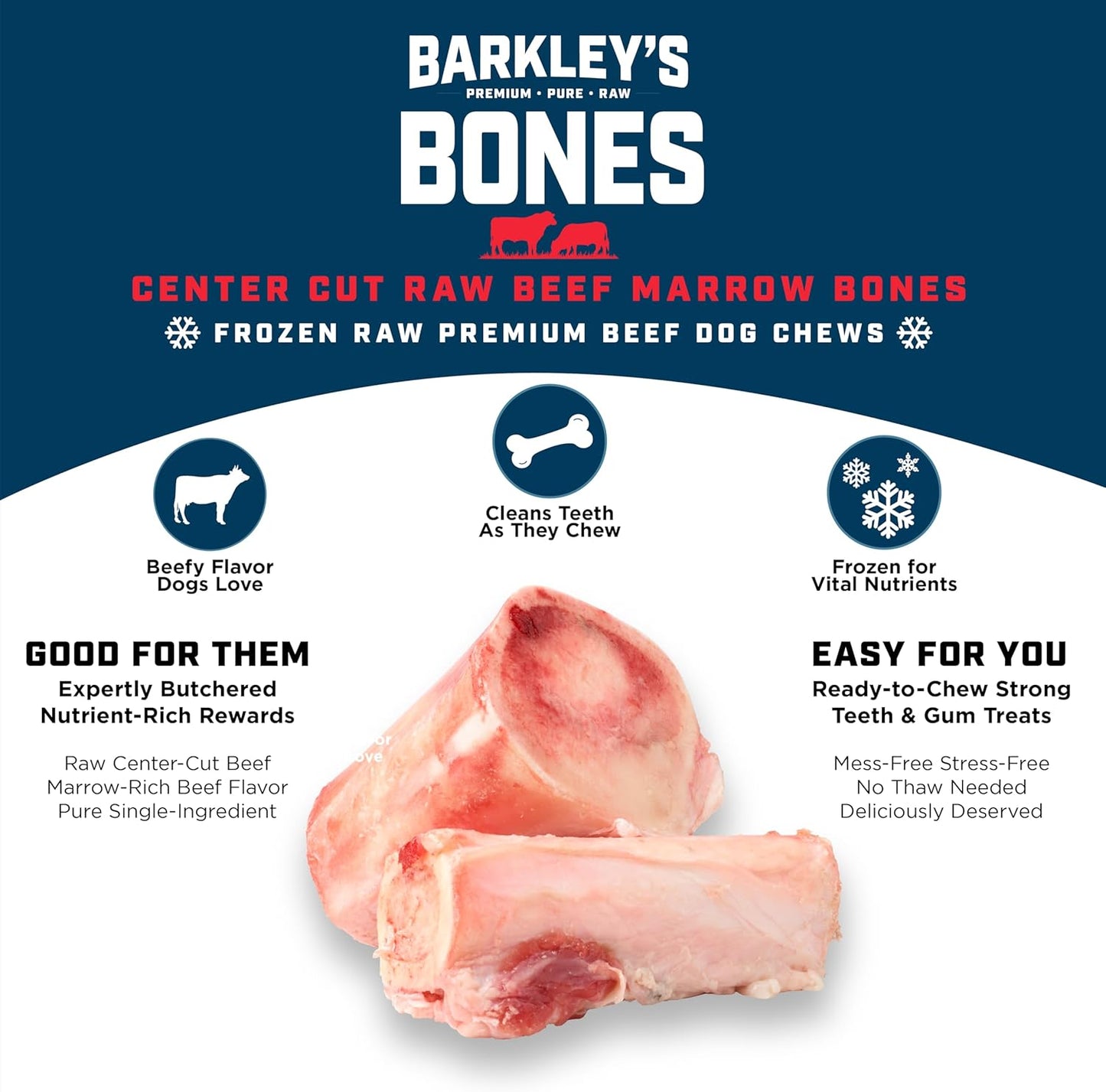 Barkley's Bag Beef Marrow Bones, Frozen Dog Treats, Single Ingredient Center Cut Beef Bone, Raw Natural Chew for Dogs, Keep Frozen, Pure Bold Taste, 4 Count Bag