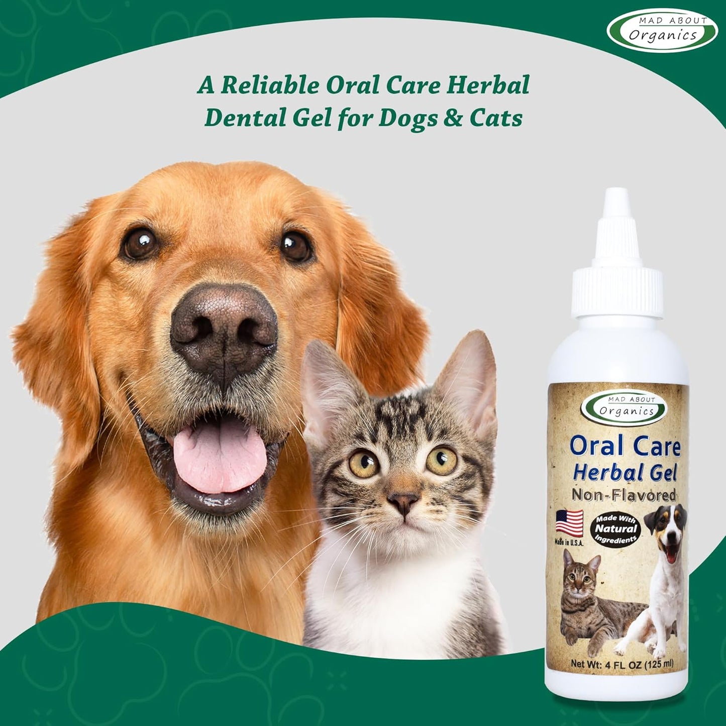 Daily Oral Care Herbal Gel for Dogs & Cats - Non-Flavored, Fast-Acting Plaque & Tartar Remover, Naturally Freshens Breath, Easy to Apply for Complete Dental Care, 4oz Bottle