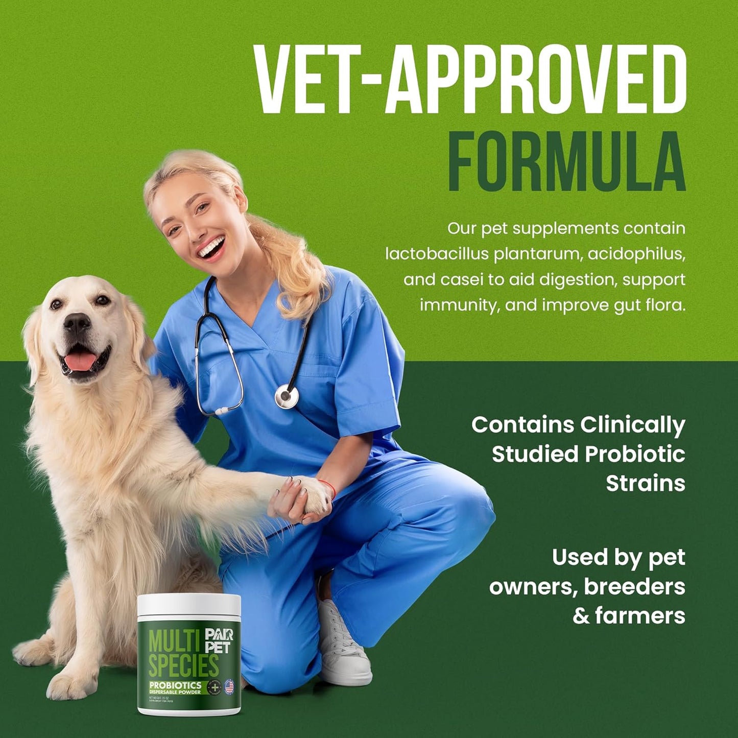 Pet Probiotics for Dogs, Cats, Horses, Goats, Cows & Pigs | Multi Species Dispersible Powder | Supplements for Digestive Health | Cat & Dog Probiotics | Vet Approved & Made in USA | 10 oz | Pair Pet