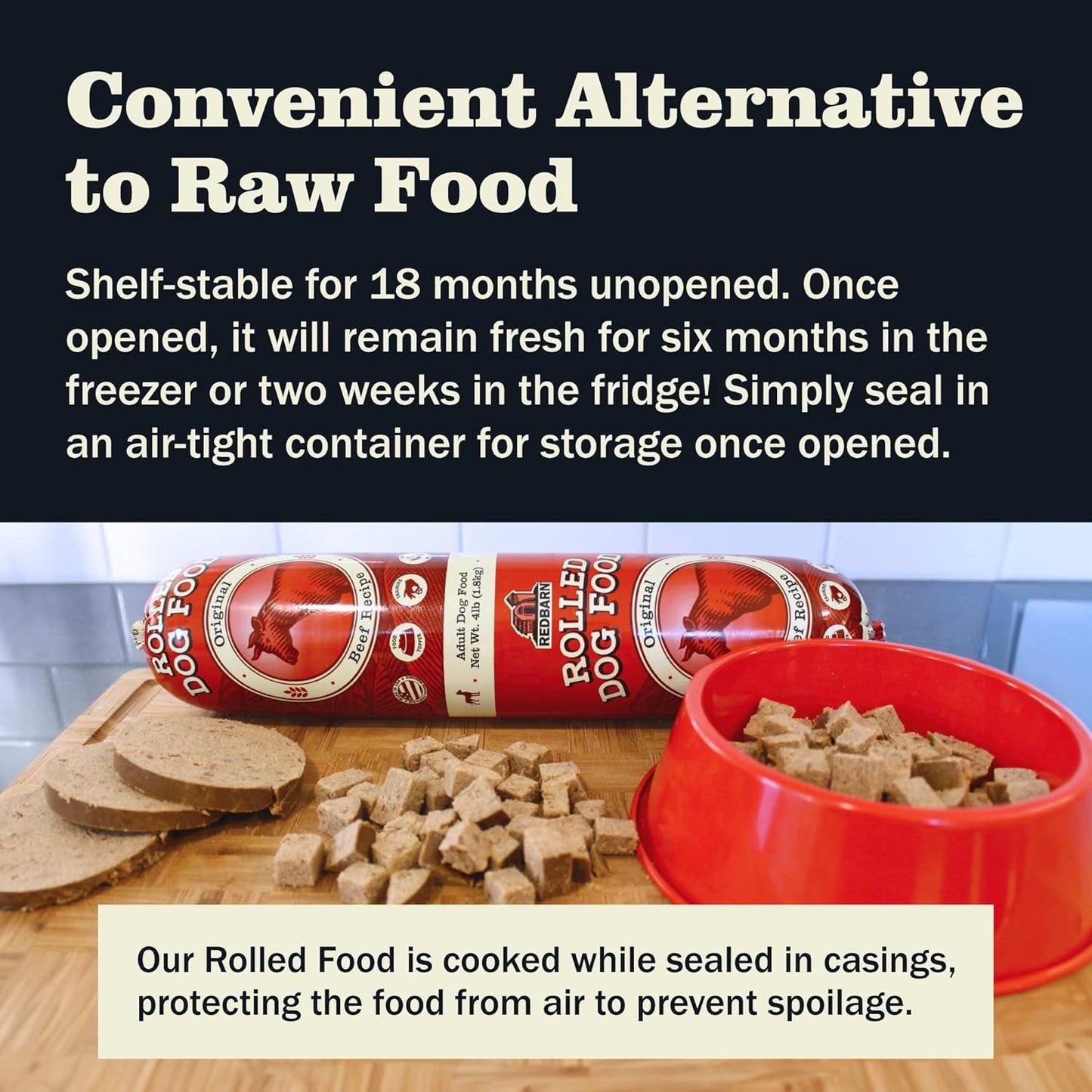 Redbarn Pet Products Premium Rolled Dog Food, Semi-Moist, Beef Recipe - High Protein Full Feed, Topper, Training Treat, or Pill Pouch - Balanced Meal with Functional Ingredients - 4 lb, 8 Rolls