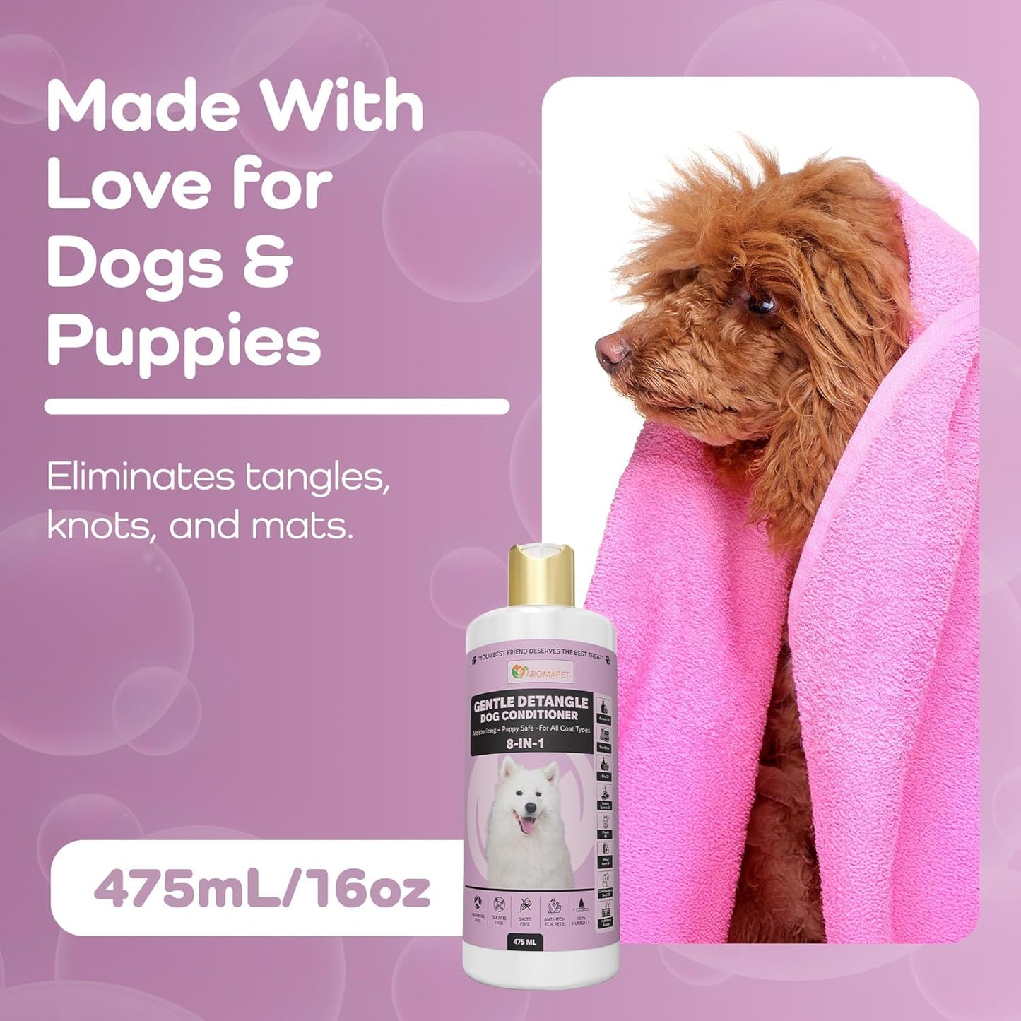 Gentle Detangle Dog Conditioner – 8-in-1 Leave-in Moisturizing Formula | Puppy Safe | Detangles & Softens Fur | 475 ml | for All Coat Types