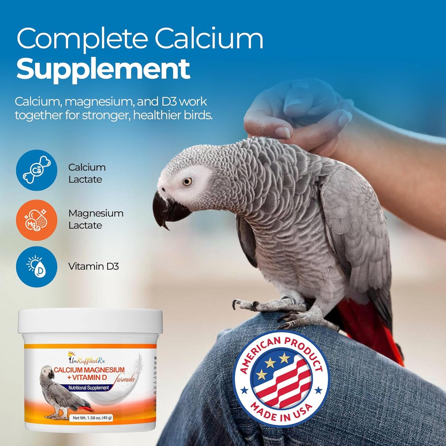 UnRuffledRx™ Bird Calcium Plus with Magnesium and D3, Dissolves Clear and Tasteless in Water, Supports Bone, Muscle, Feather and Egg Health, 45 Servings, Made in FDA-Registered USA Facility