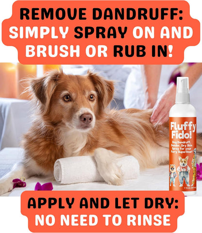 Dog Dandruff Treatment & Dry Skin Relief Dog Spray - Fluffy Fido Unscented No Rinse Pet Dander Spray with Vitamin B, Omega 3 & 6 & Honey Extract - 7 fl. oz.