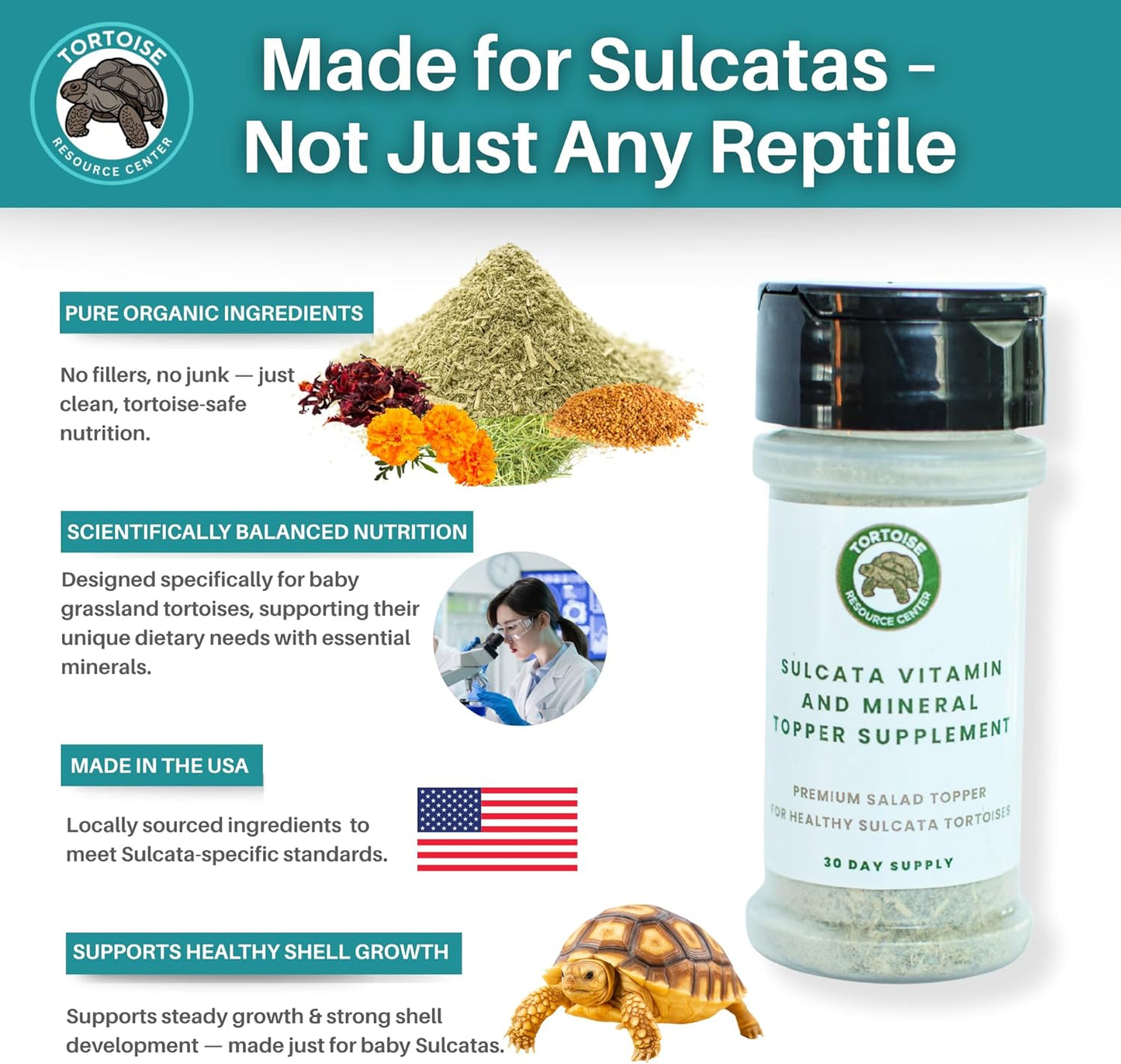 Sulcata Tortoise Calcium, Vitamin and Mineral Topper Supplement | Salad Topper for Baby Sulcata Tortoises | Promotes Health, Immunity and Strong Shell | 30-Day Supply in Easy to Use Shaker